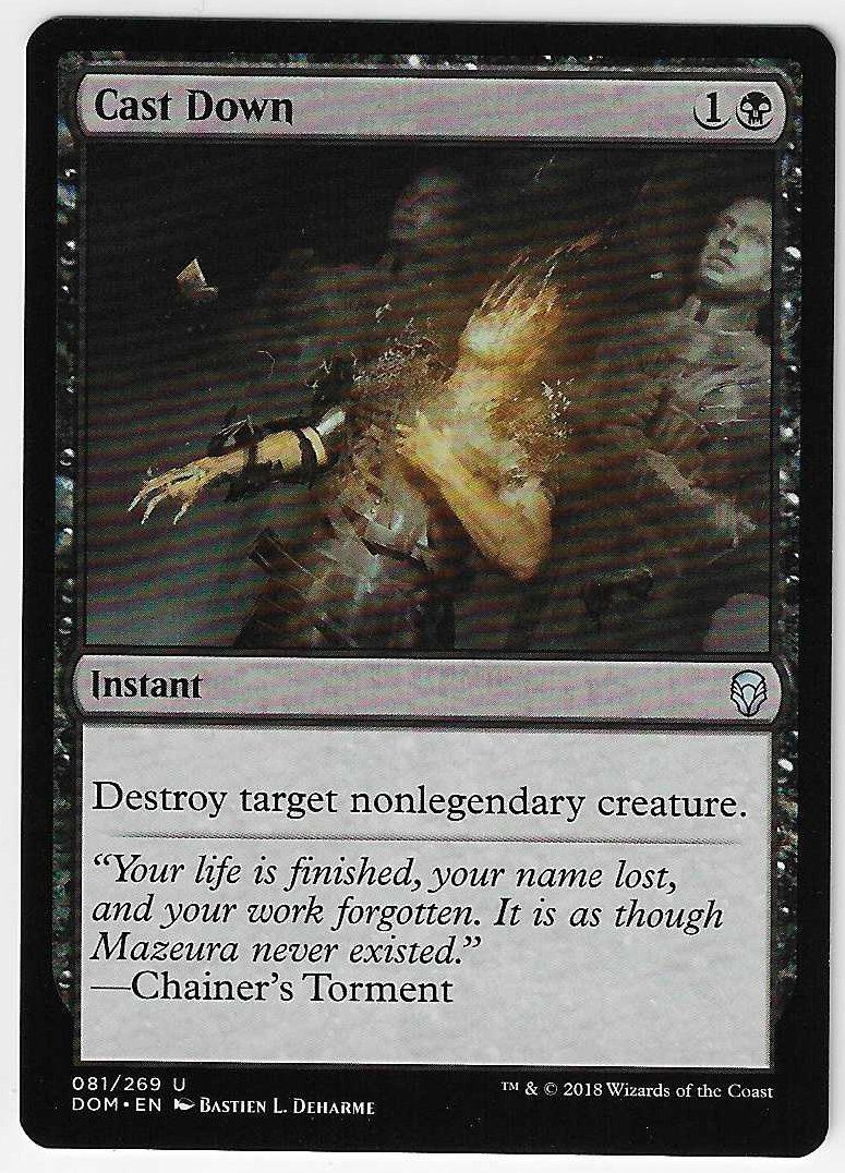 Magic The Gathering Carte collezionabili: [MTG] Cast Down [en] – Usato da Nyon venduto da LucidumMTG