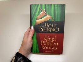 ROMAN: Wolf Serno, Das Spiel des Puppenkönigs