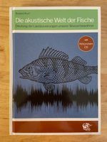 Roland Kurt, Die akustische Welt der Fische. Neu,1-A-Zustand