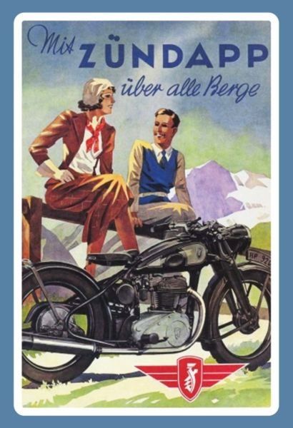 Zündapp Schilder: Blechschild-ZÜNDAPP-Mit Zündapp über alle Berge – Neu und originalverpackt aus Rupperswil von big-one-sale