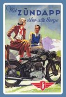 Blechschild-ZÜNDAPP-Mit Zündapp über alle Berge