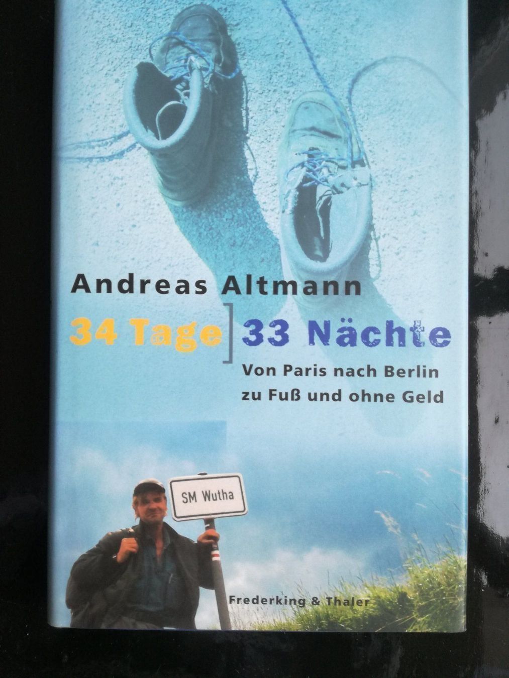 Libri: Andreas Altmann; 34 Tage 33 Nächte   ` – Nuovo (secondo la descrizione) da Zürich venduto da Tolima194