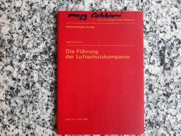 Die Führung der Luftschutzkompanie