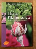 Bildatlas Pflanzenschutz an Zier- und Nutzpflanzen