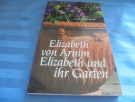 Elizabeth und ihr Garten von Elizabeth von Arnim