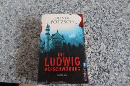 Die Ludwig Verschwörung Oliver Pötzsch