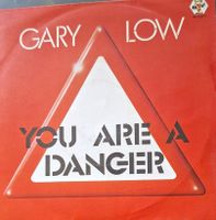 Vinyl-Single Gary Low - You Are A Danger