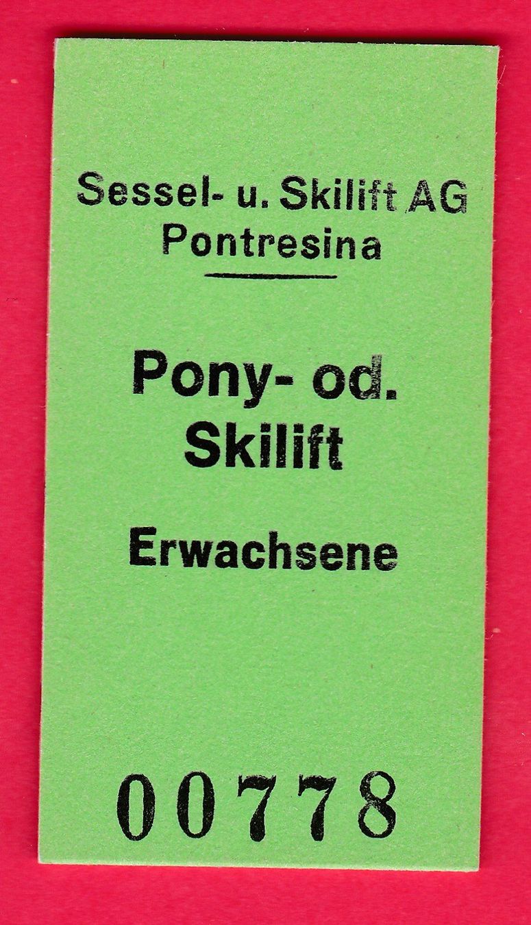 Biglietti: KARTON BILLETT, ERWACHSENE, PONY-ODER SKILIFT, PONTRESINA – Usato da Oberrieden venduto da Gebirgsstelze