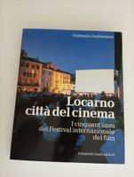 Locarno città del cinema. I 50 anni del Festival del Film