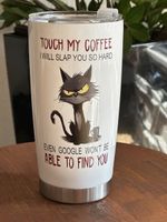 Lustiger Katzen Thermobecher "Touch my Coffee"
