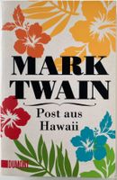 Post aus Hawaii – Mark Twain – Reiseberichte – Dumont – Top
