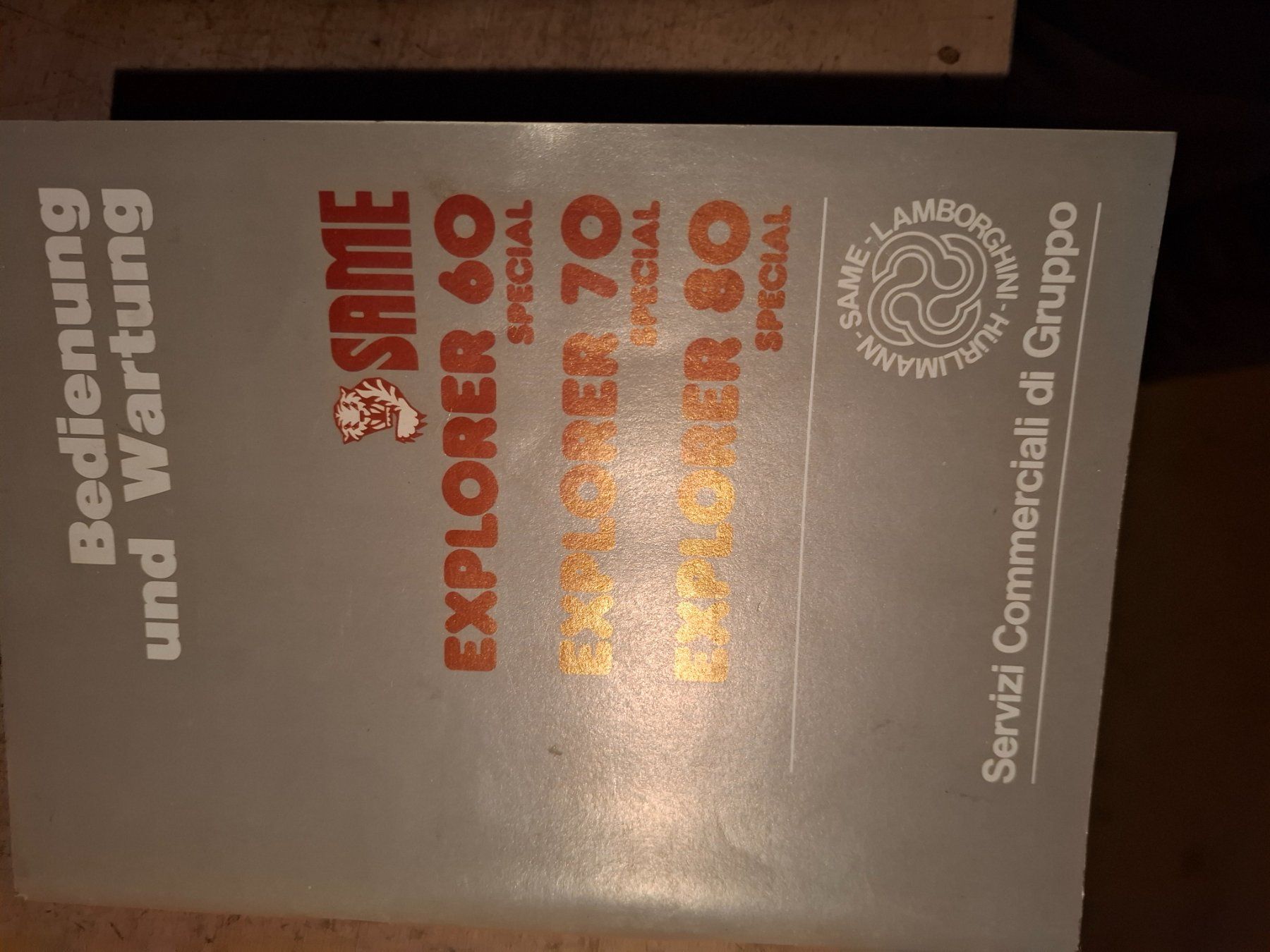 Documenti: Original SAME Explorer 60 70 80 Special Bedienungsanleitung – Usato da Pany venduto da Prjnjm