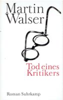 Martin Walser Tod eines Kritikers, Erste Auflage 2002