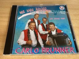 T5 Carlo Brunner Nie meh Ärger, nie meh Chummer, los Music v
