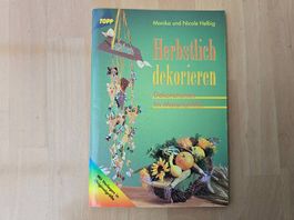 Herbstlich dekorieren, Neu