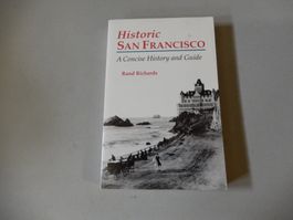 "Historic San Francisco": Ein Reiseführer mit Geschichte!