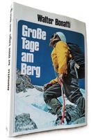 Grosse Tage am Berg  (Buch, Walter Bonatti)