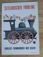Litho Werbe PK Sizilianischer Frühling Eisenbahnfahrten 1965