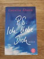 Cecelia Ahern: P.S. Ich liebe Dich - Roman