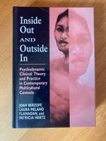 "Inside Out and Outside In" (Psychodynamic Clinical Theory..