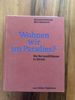 Wohnen wir im Paradies Buch signiert Zürich