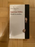 Juan José Millás - Desde la sombra
