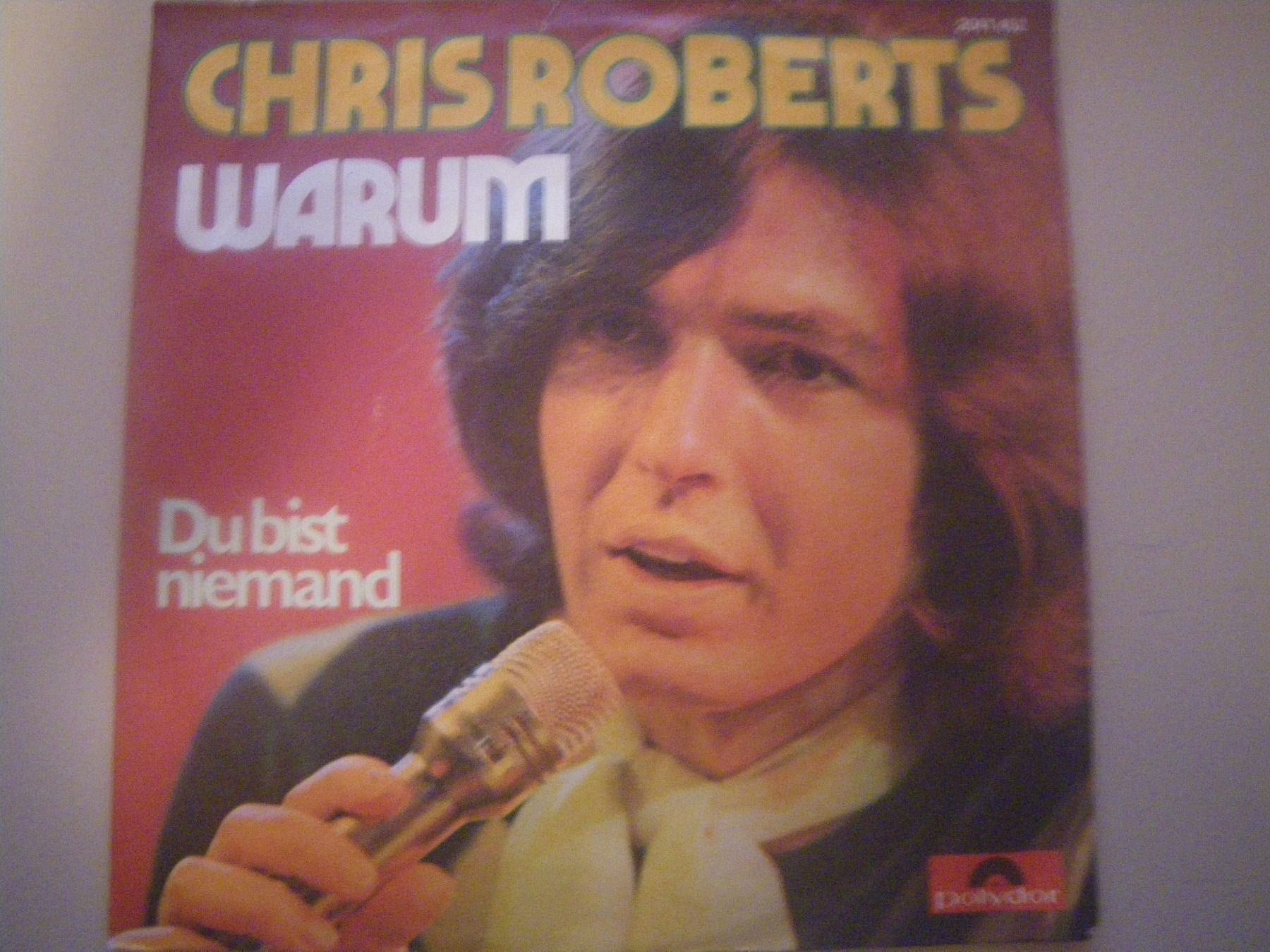 Schallplatten: Vinyl-Single Chris Roberts - Warum – Gebraucht aus Langenthal von Modo39
