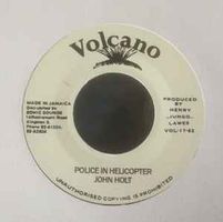 John Holt ‎– Police In Helicopter    7"