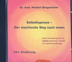 Selbsthypnose - Der machtvolle Weg nach Innen (CD)