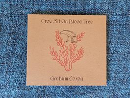 Graham Coxon "Crow Sit on Blood Tree" CD digipak 