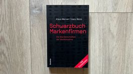 Schwarzbuch Markenfirmen Die Machenschaften der Weltkonzerne