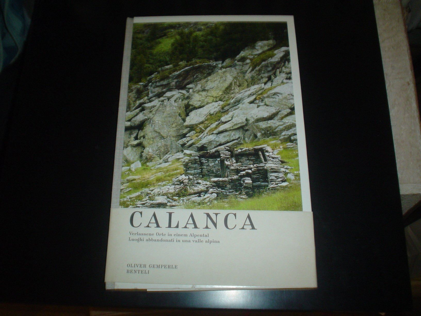 Bücher: Calanca Oliver Gemperle graubünden – Gebraucht aus Welschenrohr von Regool