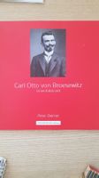 Carl Otto von Broesewitz - Linienfabrikant - Biografie - NEU