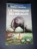 LA DIMENSION DES MIRACLES, Robert Sheckley, SF Pocket1973...