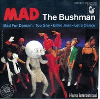 MAD - THE BUSHMAN (7'' Vinyl Single VG+)