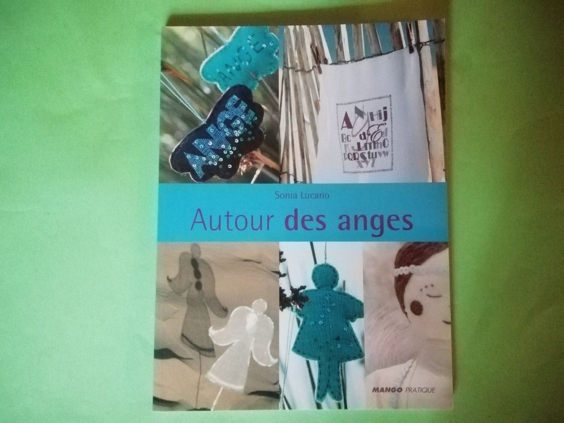 Libri: Livre couture "Autour des anges" Mango pratique. – Nuovo (secondo la descrizione) da Commugny venduto da Juliemimi