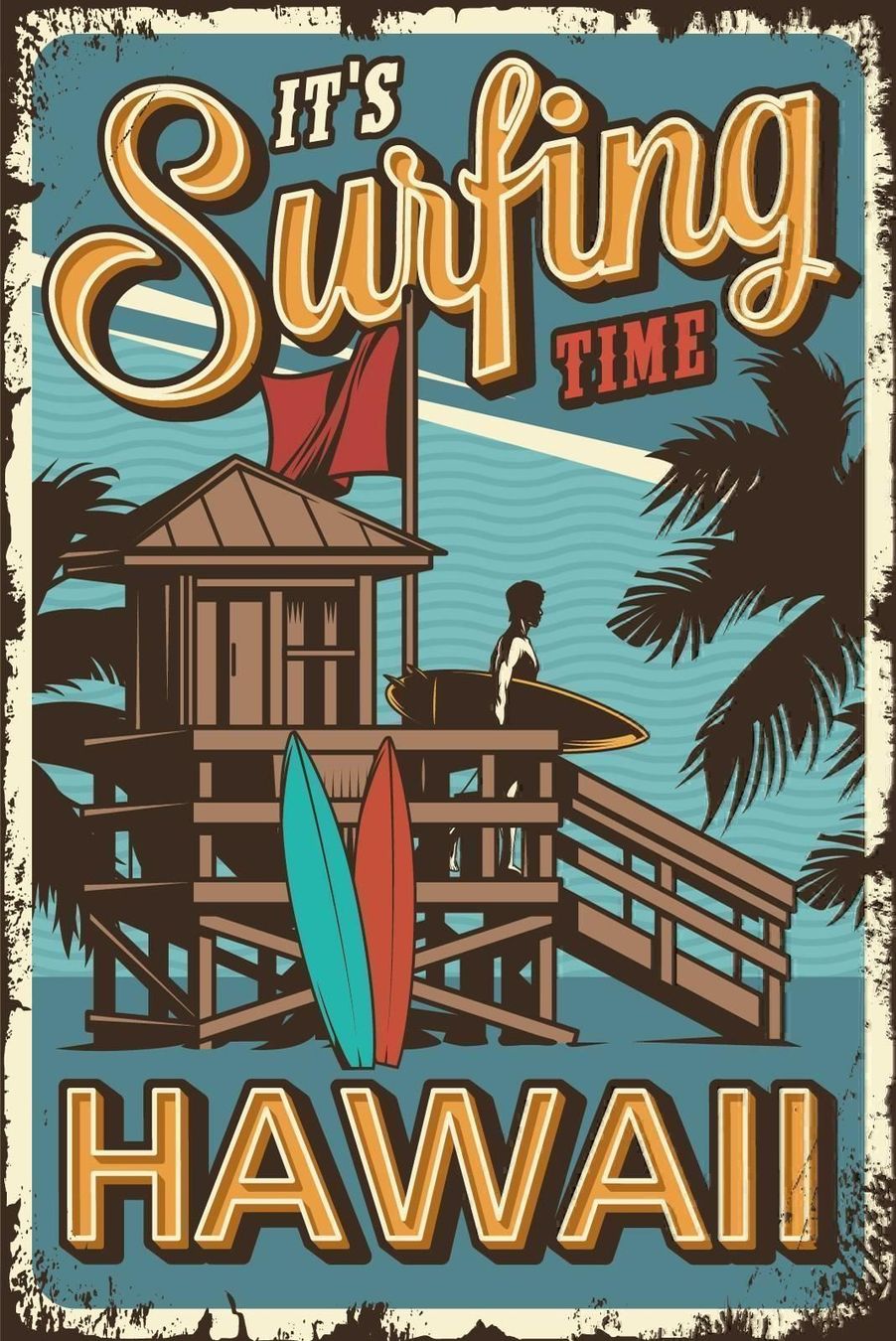 Insegne: Blechschild-IT`S SURFING TIME HAWAII – Nuovo e nell'imballaggio originale da Rupperswil venduto da big-one-sale