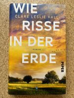Buch gebunden "Wie Risse in der Erde", Clare Leslie Hall