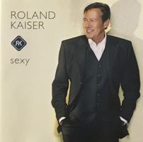 Roland Kaiser - Sexy