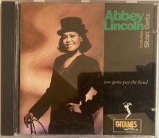 ABBEY LINCOLN FEATURING STAN GETZ - YOU GOTTA PAY THE BAND