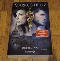 16/ Die Meisterin: Der Beginn, Markus Heitz, Band 1