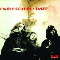 TASTE (Rory Gallagher) - On the Boards (1970/UK)