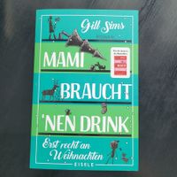 Gill Sims- Mami braucht nen Drink