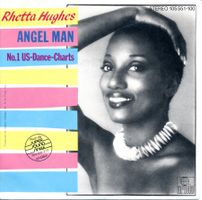 RHETTA HUGHES - ANGEL MAN (7'' Vinyl Single VG+)