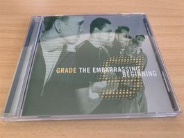 Grade – The Embarrassing Beginning