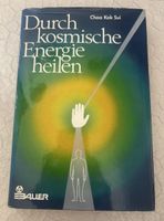 Buch Durch kosmische Energie heilen Choa Kok Sui gebunde