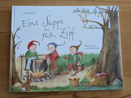 Bilderbuchbuch: "Eine Suppe für Zipf"