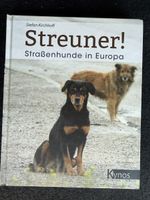 Buch "Streuner! Strassenhunde in Europa" von Stefan Kirchhof