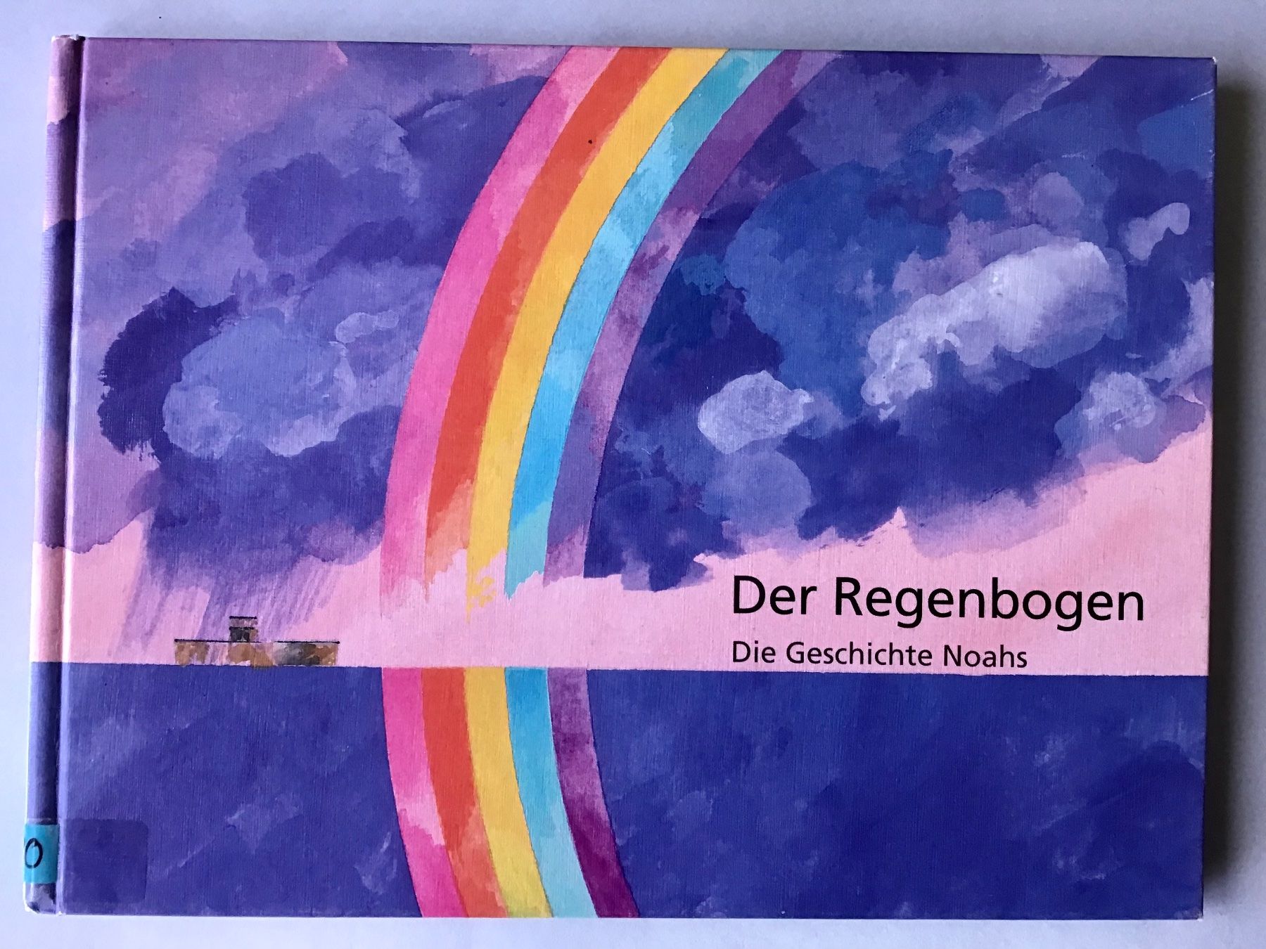 Bücher: Bilderbuch: Der Regenbogen - die Geschichte Noahs – Neu (gemäss Beschreibung) aus Bubendorf von
