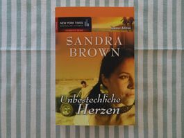 Sandra Brown - Unbestechliche Herzen - B796